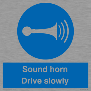 Sound horn Drive slowly